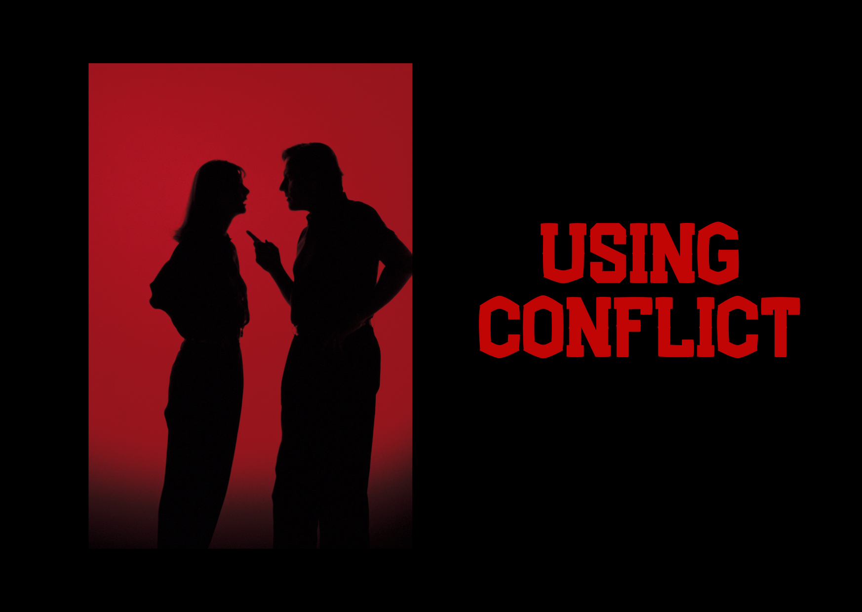 Conflict is essential to storytelling