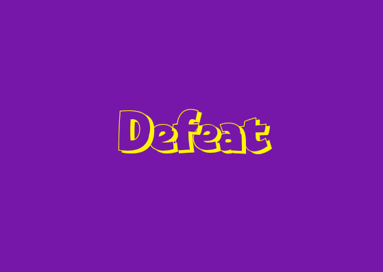 Defeat