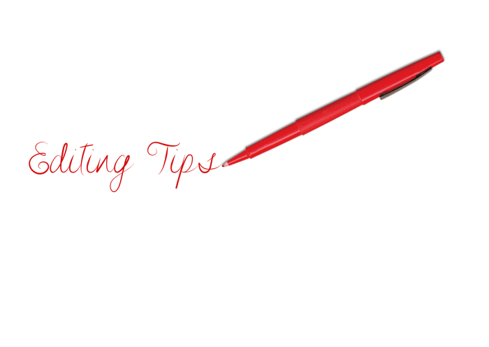 Editing Tips