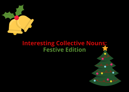 Interesting Collective Nouns: Festive Edition