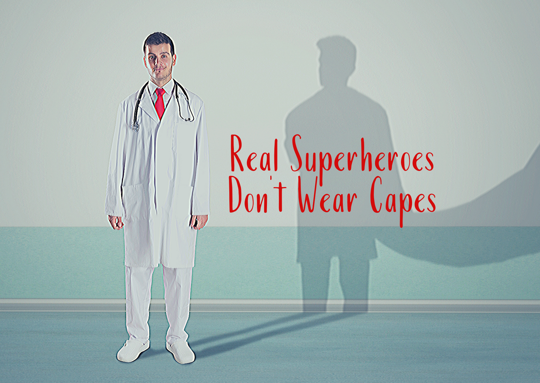 Real Superheroes Don't Wear Capes 2