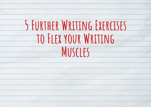 5 Further Writing Exercises to Flex your Writing Muscles